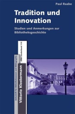 Tradition und Innovation