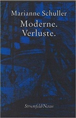 Moderne, Verluste