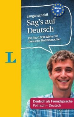 Langenscheidt Sag's auf Deutsch - Deutsch als Fremdsprache - Polnisch-Deutsch