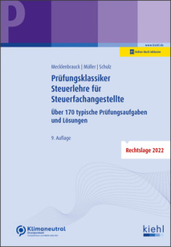 Prüfungsklassiker Steuerlehre für Steuerfachangestellte