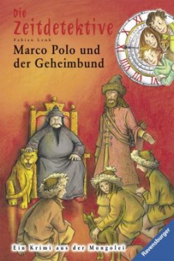 Marco Polo Und Der Geheimbund