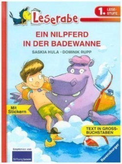Leserabe 1. Lesestufe - EIN NILPFERD IN DER BADEWANNE