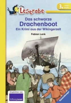 Das schwarze Drachenboot - Leserabe 3. Klasse - Erstlesebuch für Kinder ab 8 Jahren