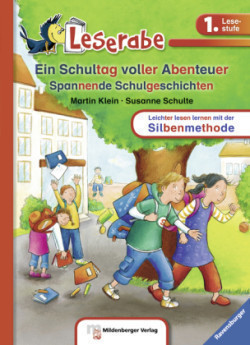 Ein Schultag voller Abenteuer - Leserabe 1. Klasse - Erstlesebuch für Kinder ab 6 Jahren