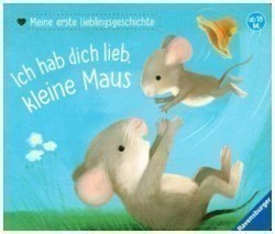 Ich hab dich lieb, kleine Maus