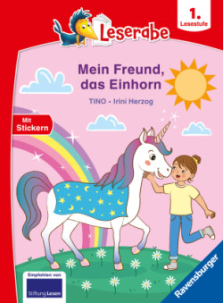 Mein Freund, das Einhorn - Leserabe ab 1. Klasse - Erstlesebuch für Kinder ab 6 Jahren