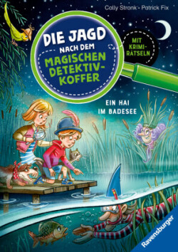 Die Jagd nach dem magischen Detektivkoffer 8: Ein Hai im Badesee. Erstlesebuch ab 7 Jahren für Jungen und Mädchen - Lesenlernen mit Krimirätseln