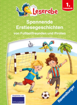 Spannende Erstlesegeschichten von Fußballfreunden und Piraten - Miniausgabe - Erstlesebuch für Kinder ab 6 Jahren