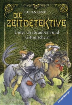 Unter Grabraubern Und Giftmischern