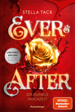 Ever & After, Band 2: Die dunkle Hochzeit (SPIEGEL-Bestseller | Limitierte Auflage mit Farbschnitt | Das perfekte Geschenk zu Weihnachten)