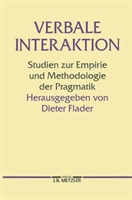 Verbale Interaktion Studien zur Empirie und Methodologie der Pragmatik