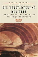 Die Verstädterung der Oper