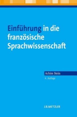 Einführung in die französische Sprachwissenschaft