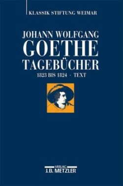 Johann Wolfgang Goethe: Tagebücher