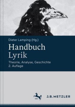 Handbuch Lyrik : Theorie, Analyse, Geschichte*