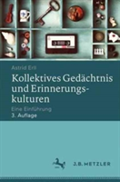 Kollektives Gedächtnis und Erinnerungskulturen