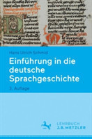 Einführung in die deutsche Sprachgeschichte*