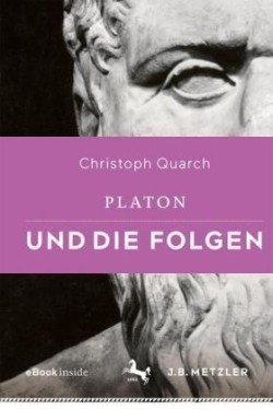 Platon und die Folgen, m. 1 Buch, m. 1 E-Book