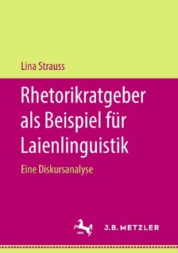 Rhetorikratgeber als Beispiel für Laienlinguistik