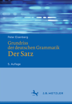 Grundriss der deutschen Grammatik, Bd. 2, Der Satz