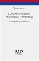 Geschichtlichkeit, Nihilismus, Autonomie