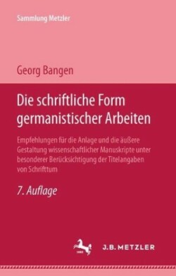 Die schriftliche Form germanistischer Arbeiten