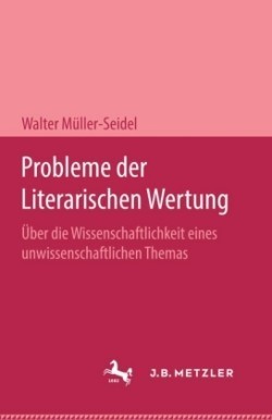 Probleme der Literarischen Wertung