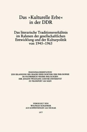 Das »Kulturelle Erbe« in der DDR