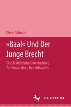 "Baal" und der Junge Brecht