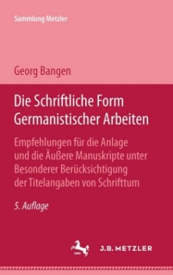 Die schriftliche Form germanistischer Arbeiten