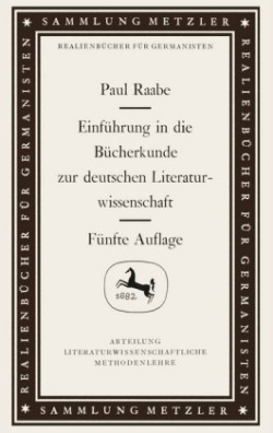 Einführung in die Bücherkunde zur deutschen Literaturwissenschaft