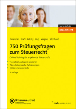 750 Prüfungsfragen zum Steuerrecht