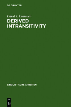 Derived Intransitivity A Contrastive Analysis of Certain Reflexive Verbs in German, Russian and English