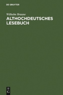 Althochdeutsches Lesebuch