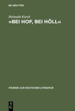 »Bei Hof, Bei Höll« Untersuchungen Zur Literarischen Hofkritik Von Sebastian Brant Bis Friedrich Schiller