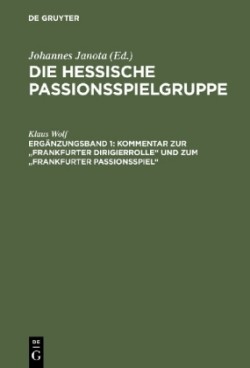 Kommentar zur "Frankfurter Dirigierrolle" und zum "Frankfurter Passionsspiel"
