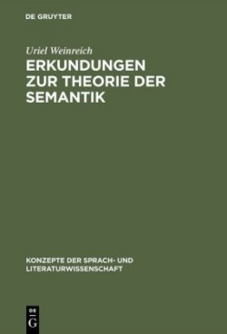 Erkundungen Zur Theorie Der Semantik