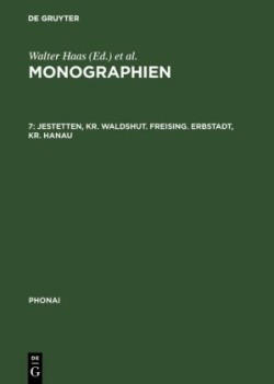 Monographien, 7, Jestetten, Kr. Waldshut. Freising. Erbstadt, Kr. Hanau