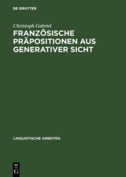 Franz�sische Pr�positionen aus generativer Sicht