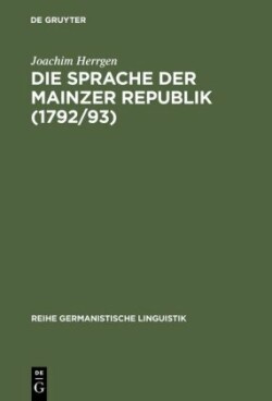 Sprache der Mainzer Republik (1792/93)