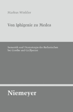 Von Iphigenie Zu Medea