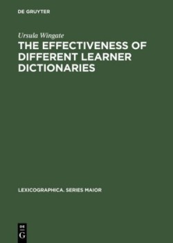 Effectiveness of Different Learner Dictionaries An Investigation into the Use of Dictionaries for Reading Comprehension by Intermediate Learners of German