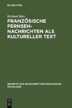 Französische Fernsehnachrichten ALS Kultureller Text