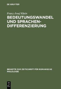 Bedeutungswandel und Sprachendifferenzierung