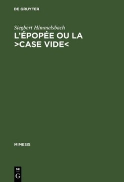 L'Épopée Ou La >Case Vide