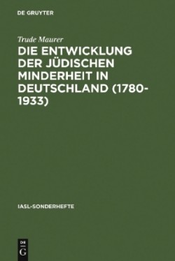 Entwicklung der jüdischen Minderheit in Deutschland (1780--1933)