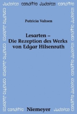 Lesarten - Die Rezeption des Werks von Edgar Hilsenrath