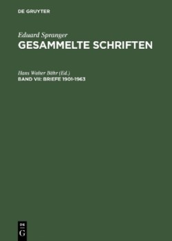 Gesammelte Schriften, Band VII, Briefe 1901-1963