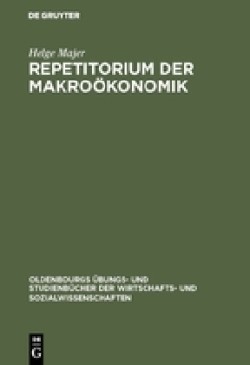 Repetitorium der Makroökonomik