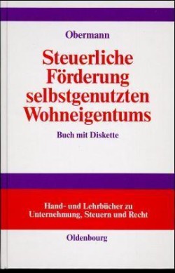 Steuerliche Förderung selbstgenutzten Wohneigentums